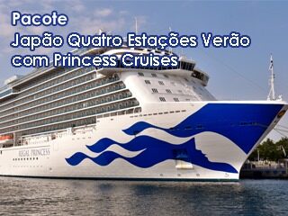 Japão Quatro Estações Verão com Princess Cruises 2024
